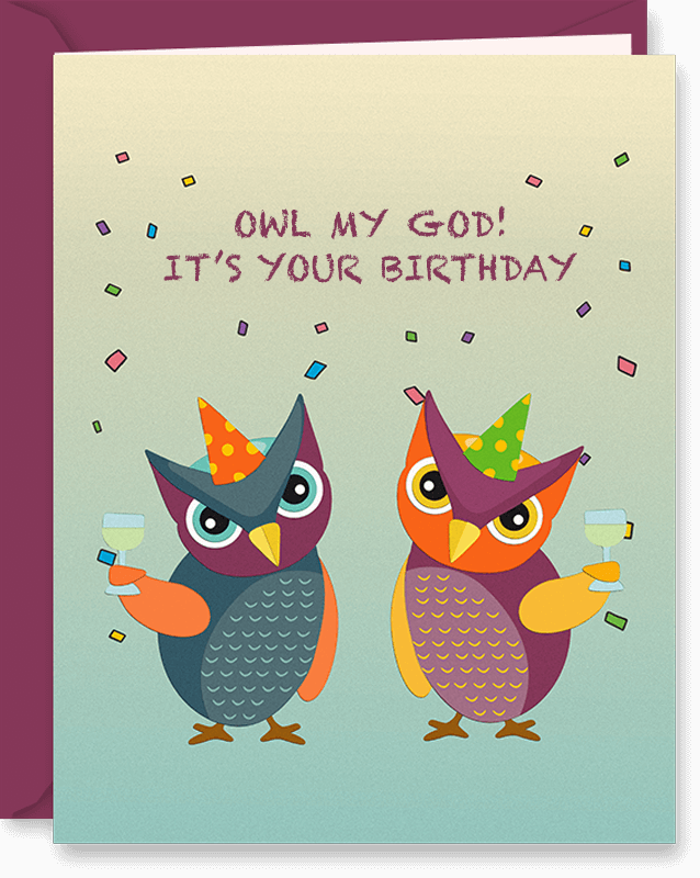 Owl My God! It's Your Birthday Funny Owl Card