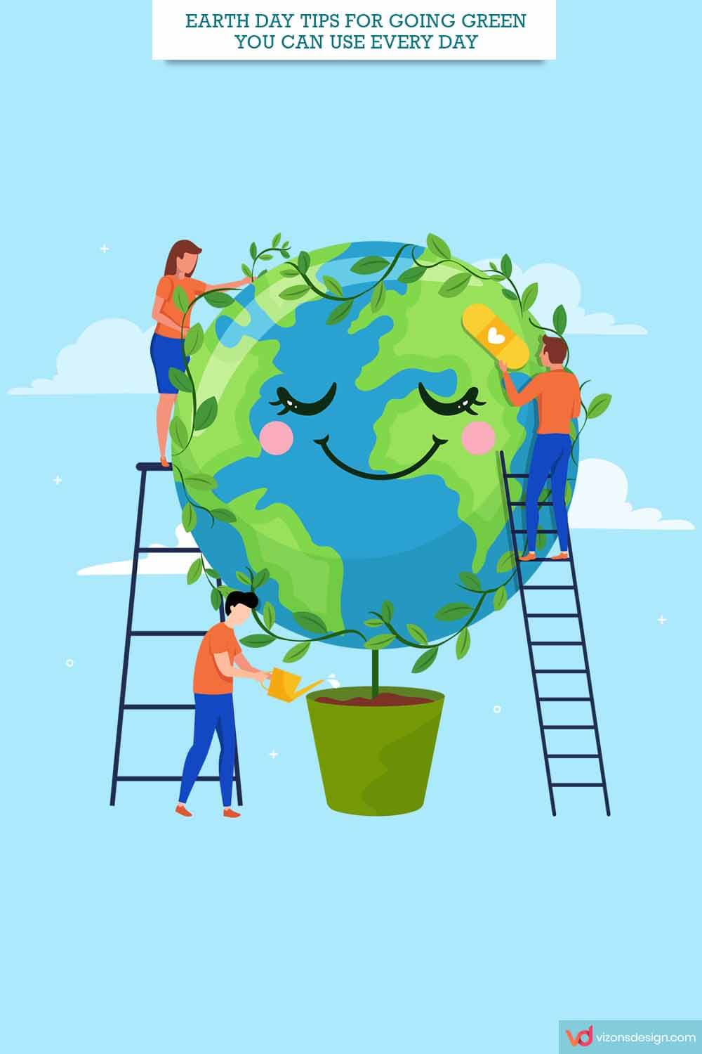 Earth Day Tips For Going Green You Can Use Every Day