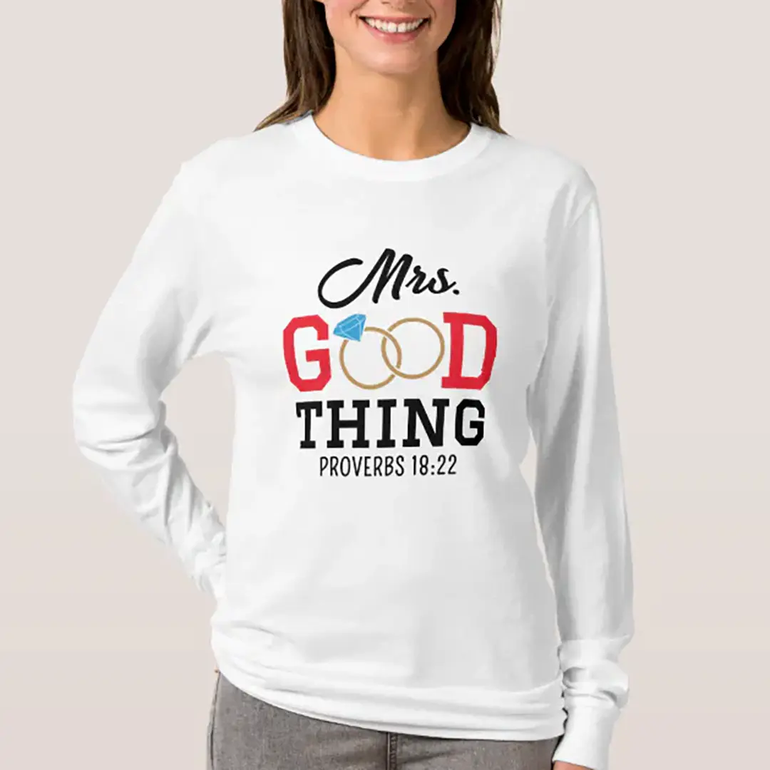 Vizons Design Mrs. Good Thing Proverbs Women's T-Shirt